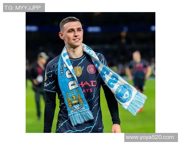 福登的崛起与曼城的辉煌之路如何塑造新一代足球明星的未来